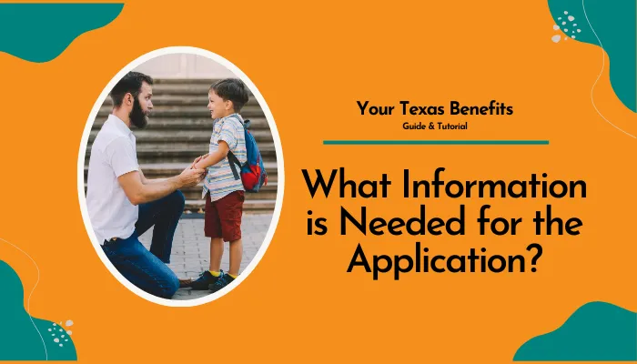 What Information is Needed for the Application? 
