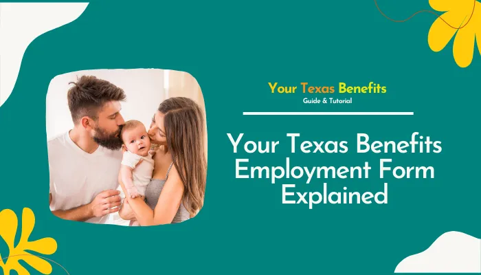 Your Texas Benefits Employment Form Explained